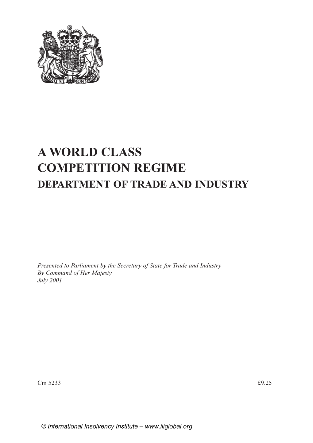 A World Class Competition Regime Department of Trade and Industry