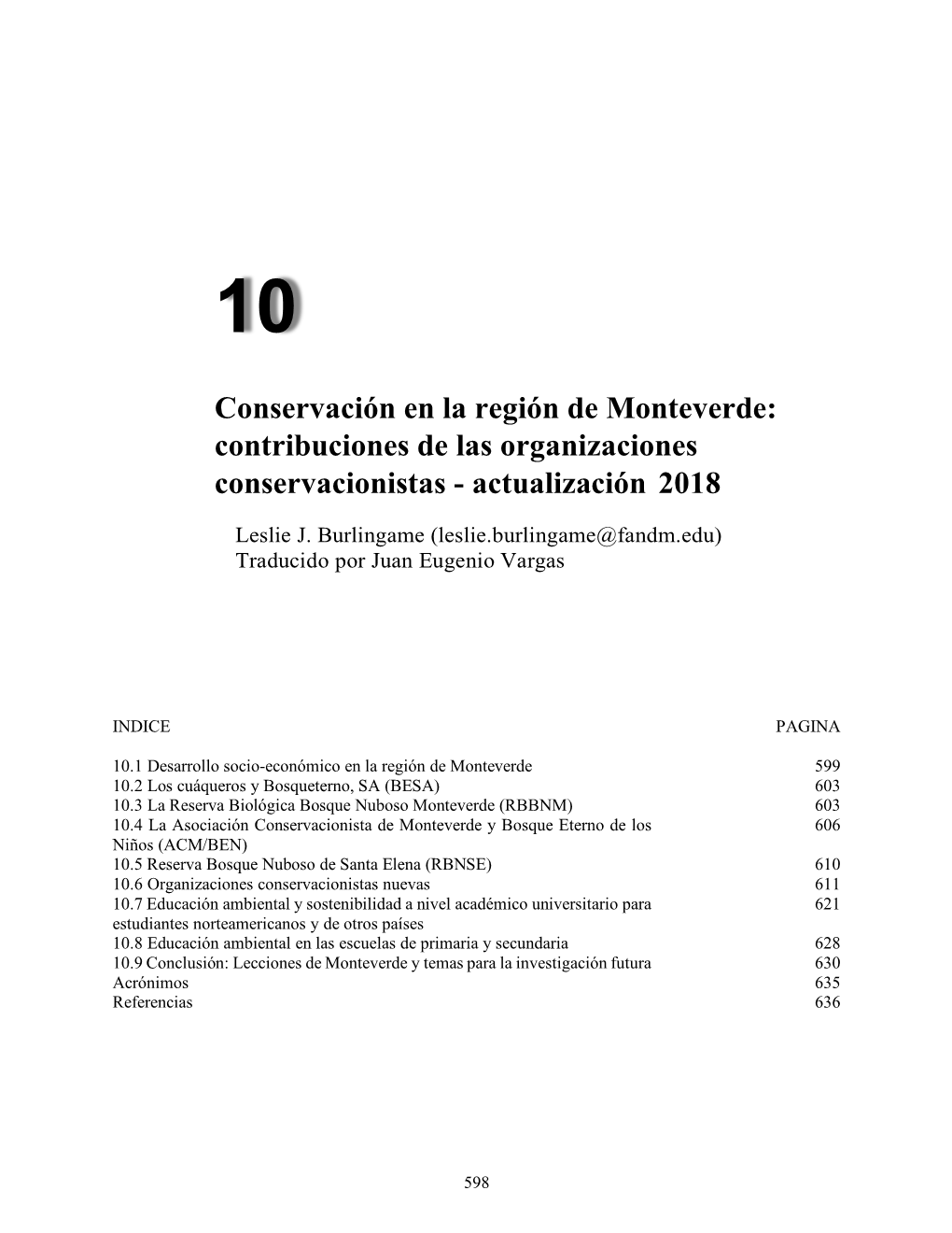 Conservación En La Región De Monteverde: Contribuciones De Las Organizaciones Conservacionistas - Actualización 2018