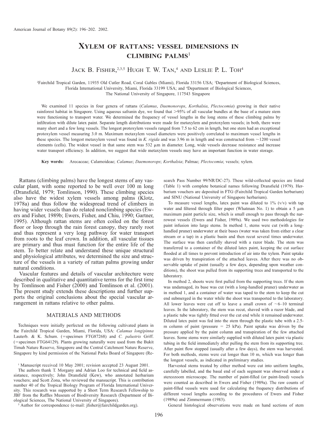 Xylem of Rattans: Vessel Dimensions in Climbing Palms