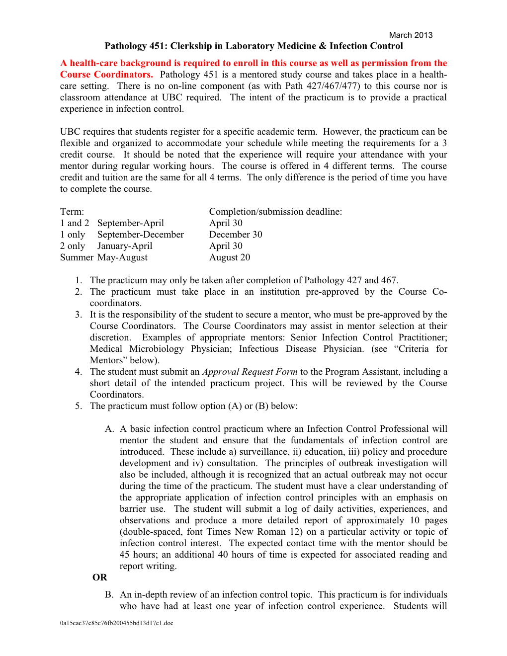 Pathology 451: Clerkship in Laboratory Medicine & Infection Control