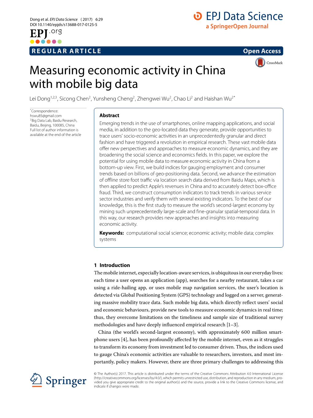 Measuring Economic Activity in China with Mobile Big Data Lei Dong1,2,3, Sicong Chen2, Yunsheng Cheng2, Zhengwei Wu2,Chaoli2 and Haishan Wu2*