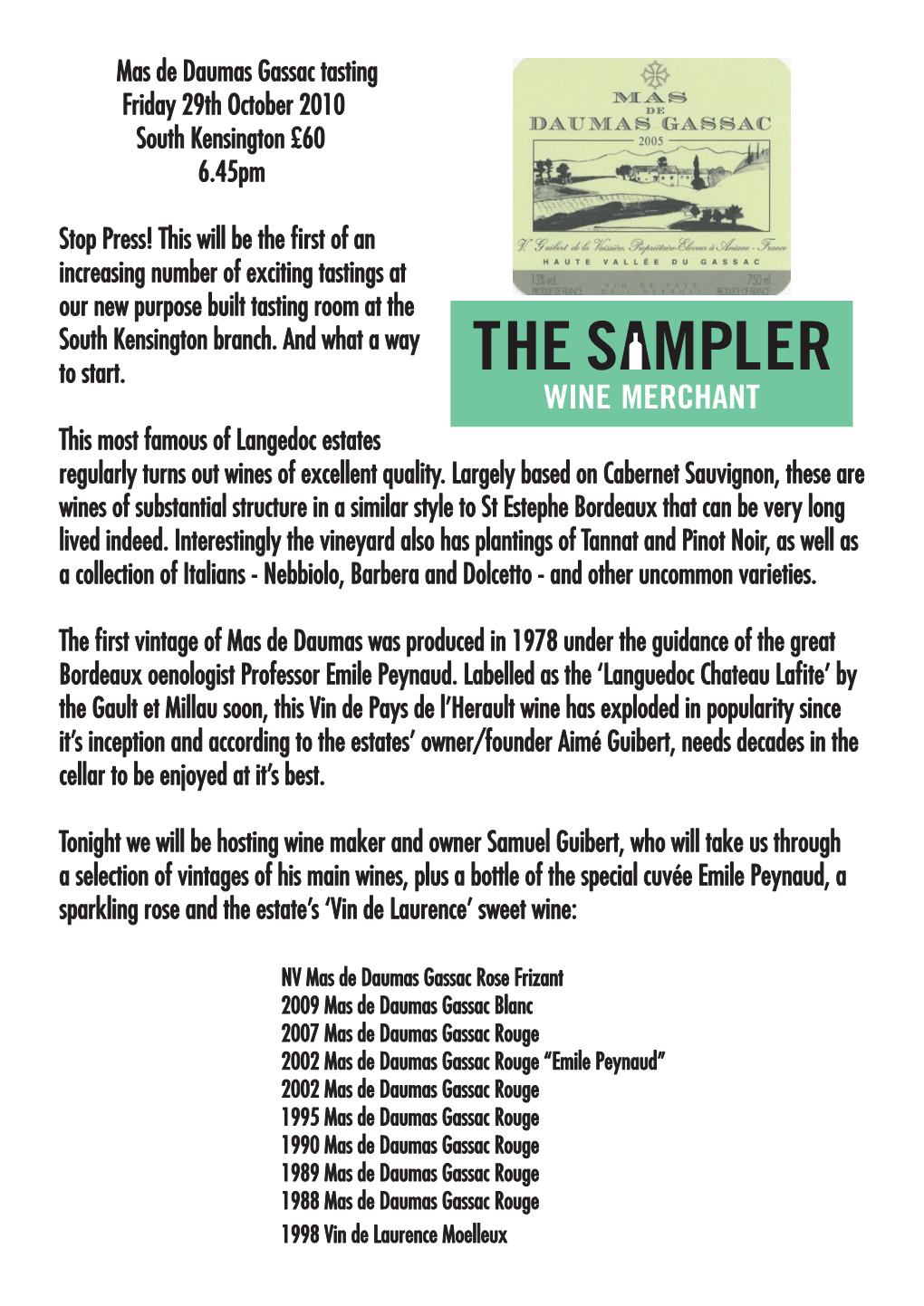 Mas De Daumas Gassac Tasting Friday 29Th October 2010 South Kensington £60 6.45Pm