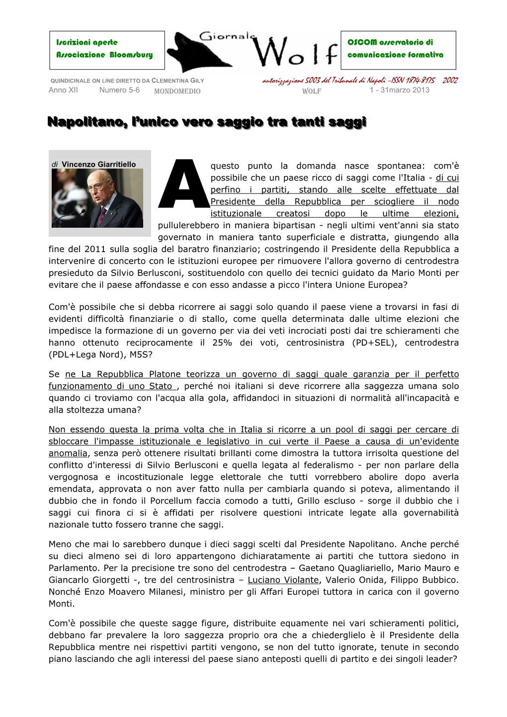 Napolitano, L'unico Saggio Tra Tanti Saggi