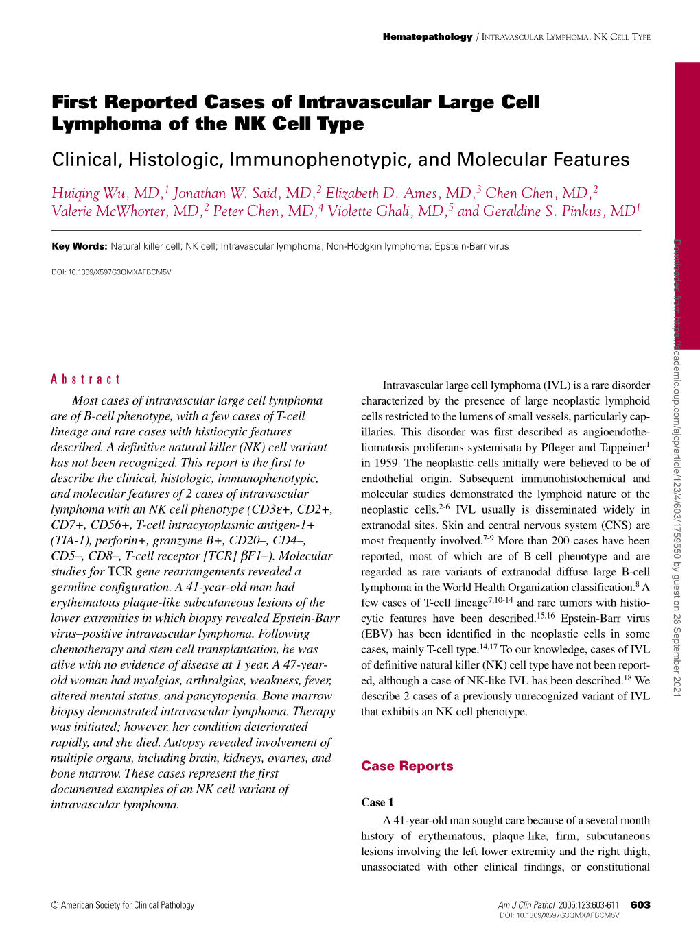 First Reported Cases of Intravascular Large Cell Lymphoma of the NK Cell Type Clinical, Histologic, Immunophenotypic, and Molecular Features