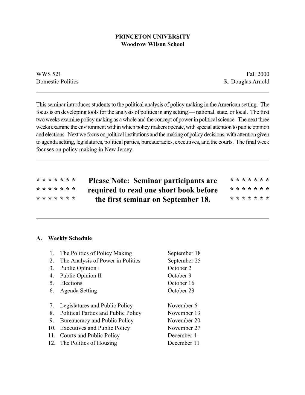 Please Note: Seminar Participants Are * * * * * * * * * * * * * * Required to Read One Short Book Before * * * * * * * * * * * * * * the First Seminar on September 18