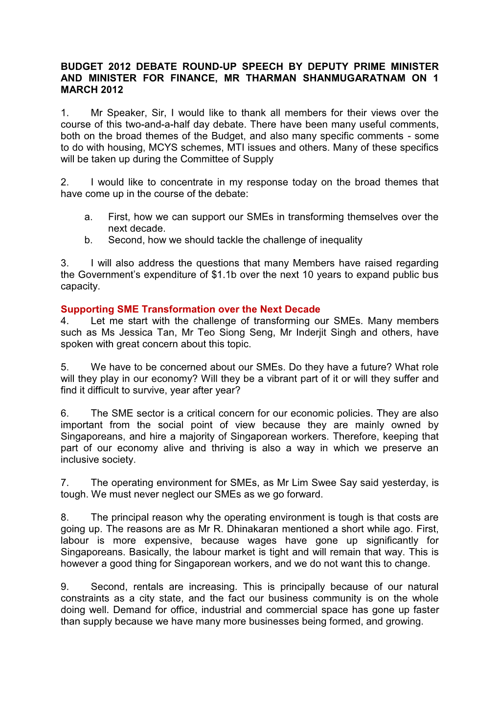 Budget 2012 Debate Round-Up Speech by Deputy Prime Minister and Minister for Finance, Mr Tharman Shanmugaratnam on 1 March 2012