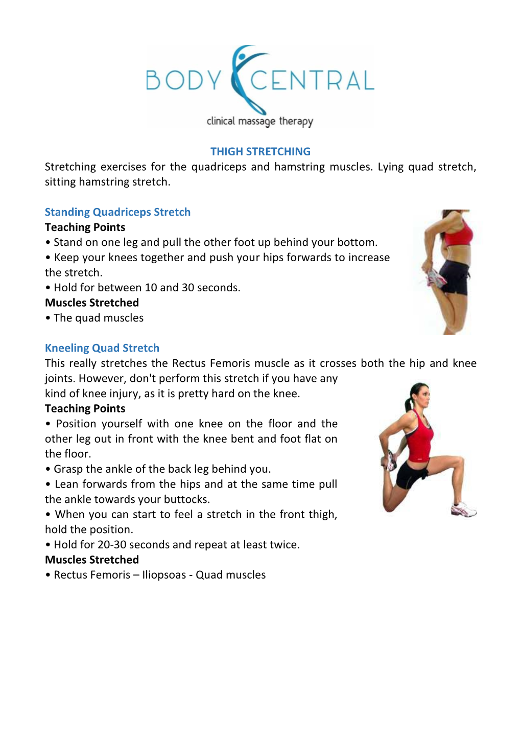 THIGH STRETCHING Stretching Exercises for the Quadriceps and Hamstring Muscles