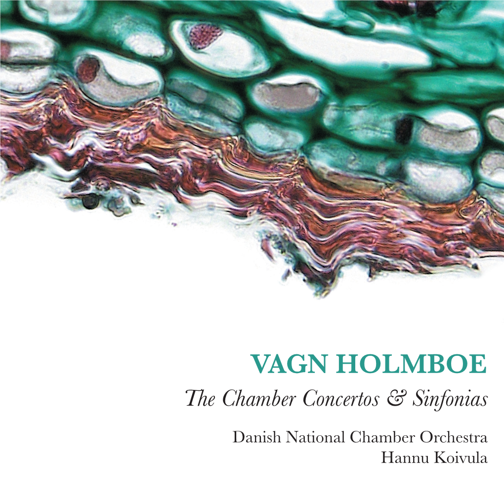 VAGN HOLMBOE the Chamber Concertos & Sinfonias
