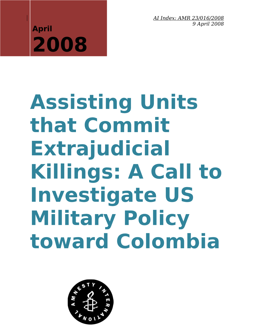 Colombia: Killing with US Assistance