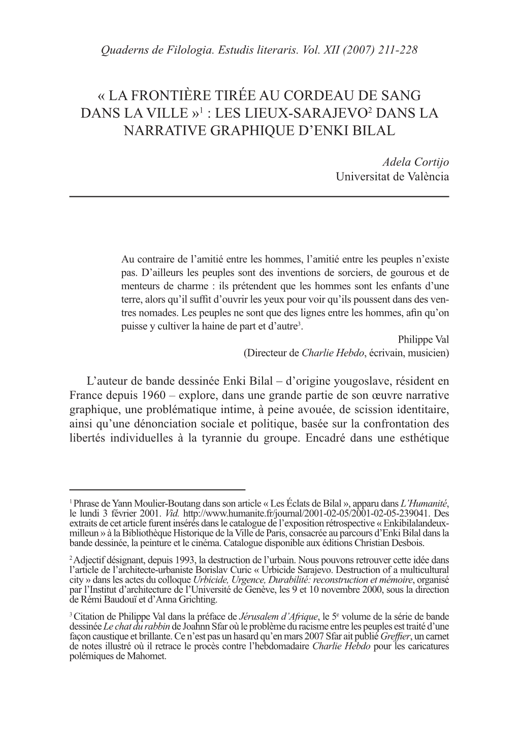 La Frontière Tirée Au Cordeau De Sang Dans La Ville »1 : Les Lieux-Sarajevo2 Dans La Narrative Graphique D’Enki Bilal