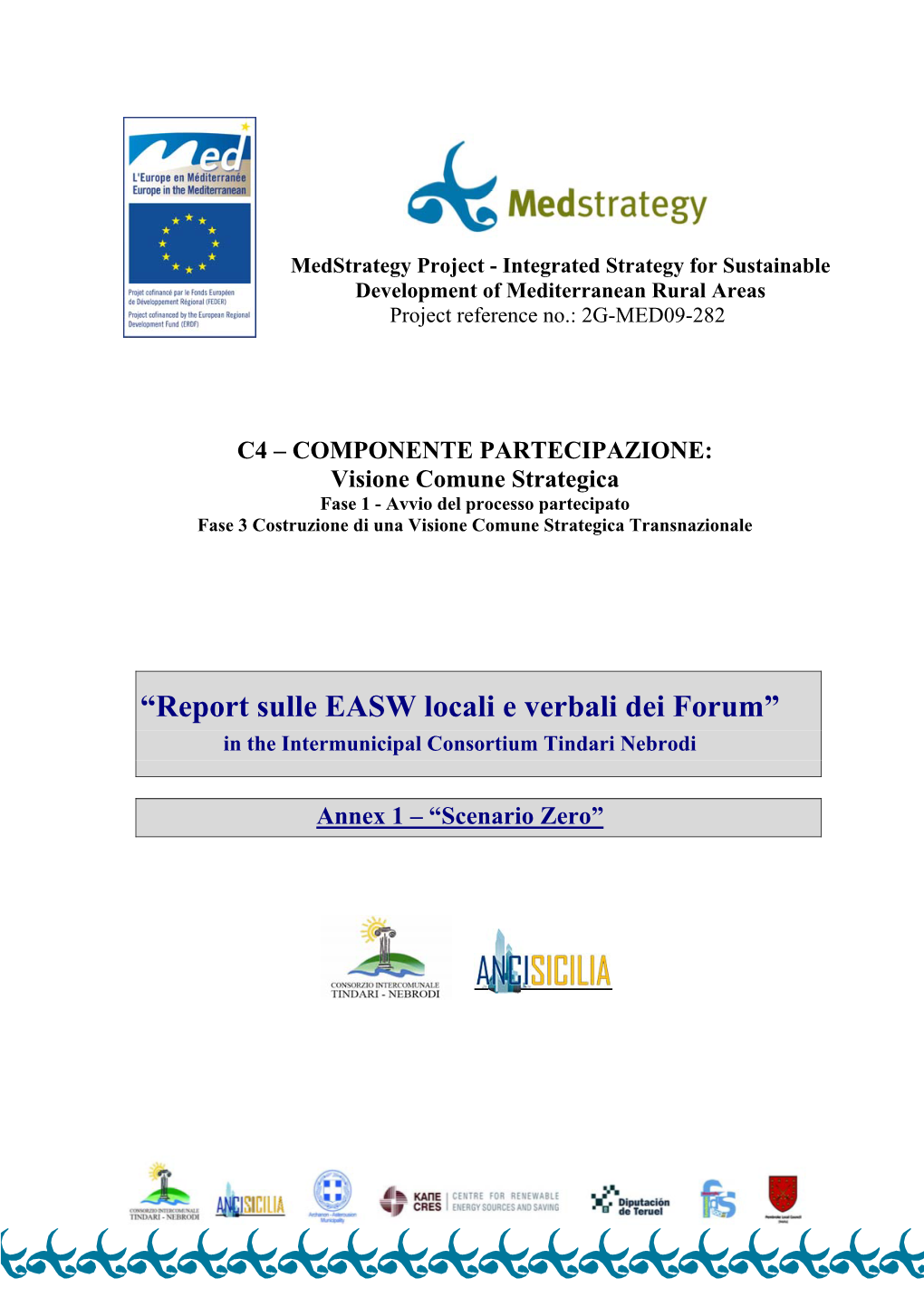 “Report Sulle EASW Locali E Verbali Dei Forum” in the Intermunicipal Consortium Tindari Nebrodi