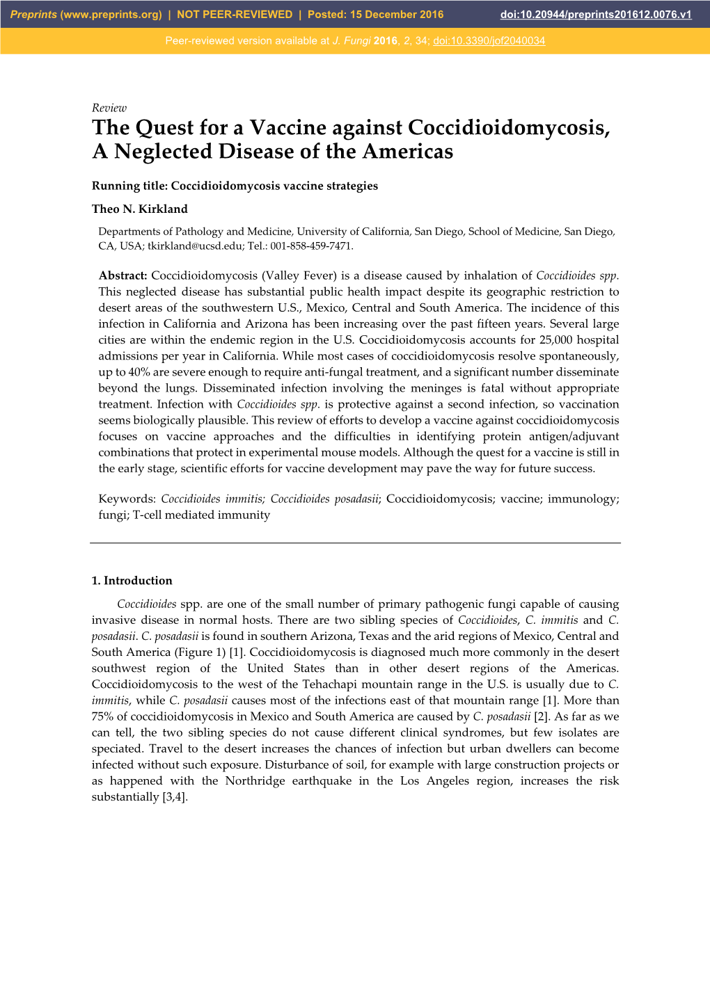 The Quest for a Vaccine Against Coccidioidomycosis, a Neglected Disease of the Americas
