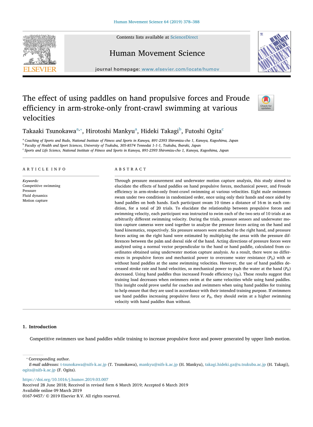 The Effect of Using Paddles on Hand Propulsive Forces and Froude Efficiency in Arm-Stroke-Only Front-Crawl Swimming at Various V