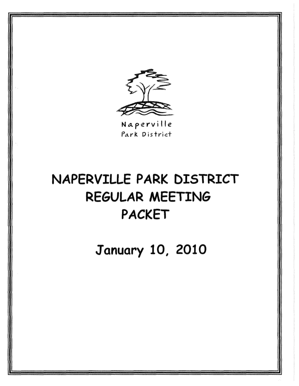 Naperville Park District Regular Meeting Packet