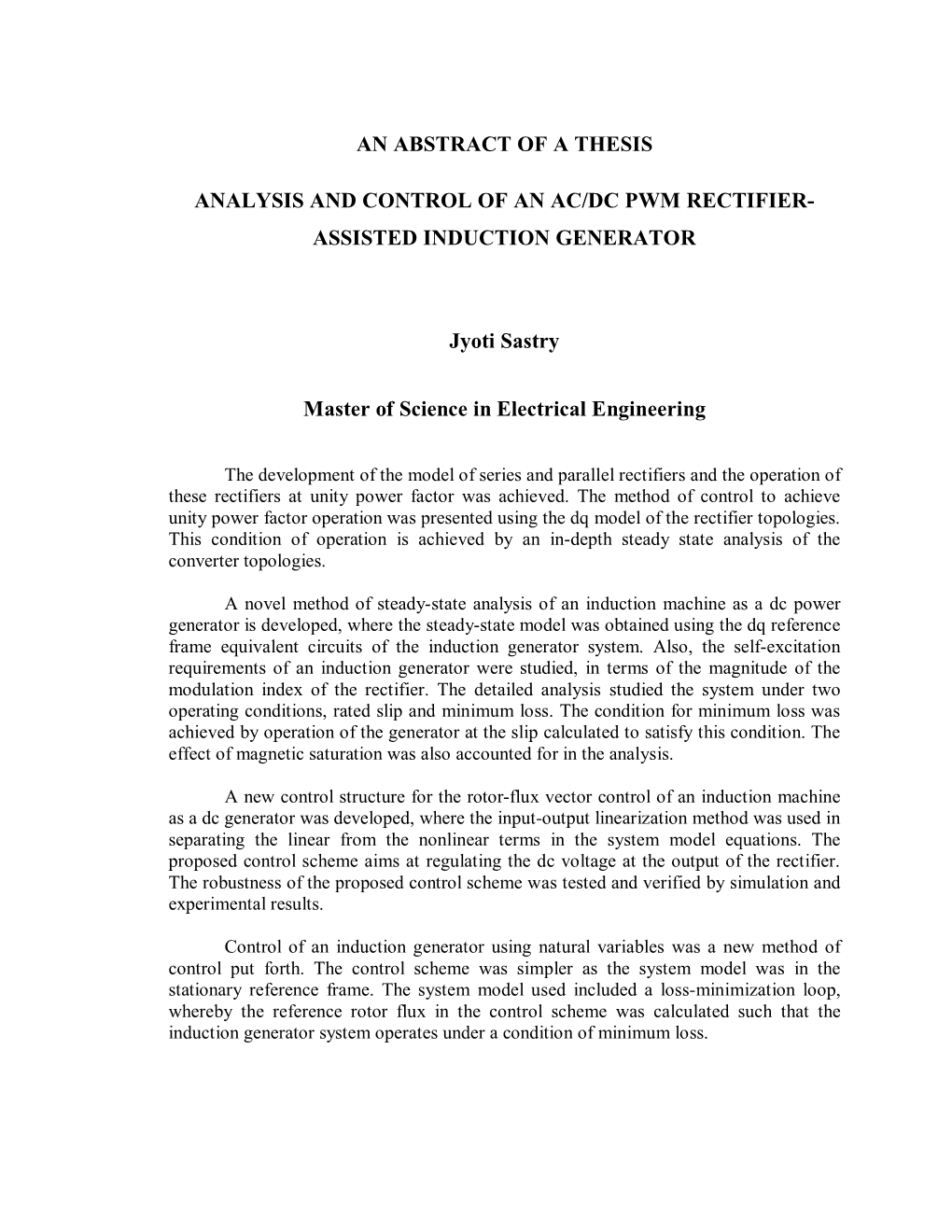 Analysis and Control of an Ac/Dc Pwm Rectifier Assisted Induction Generator