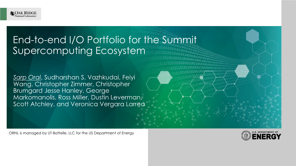 End-To-End I/O Portfolio for the Summit Supercomputing Ecosystem