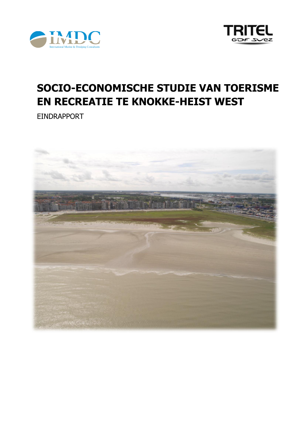 Socio-Economische Studie Van Toerisme En Recreatie Te Knokke-Heist West