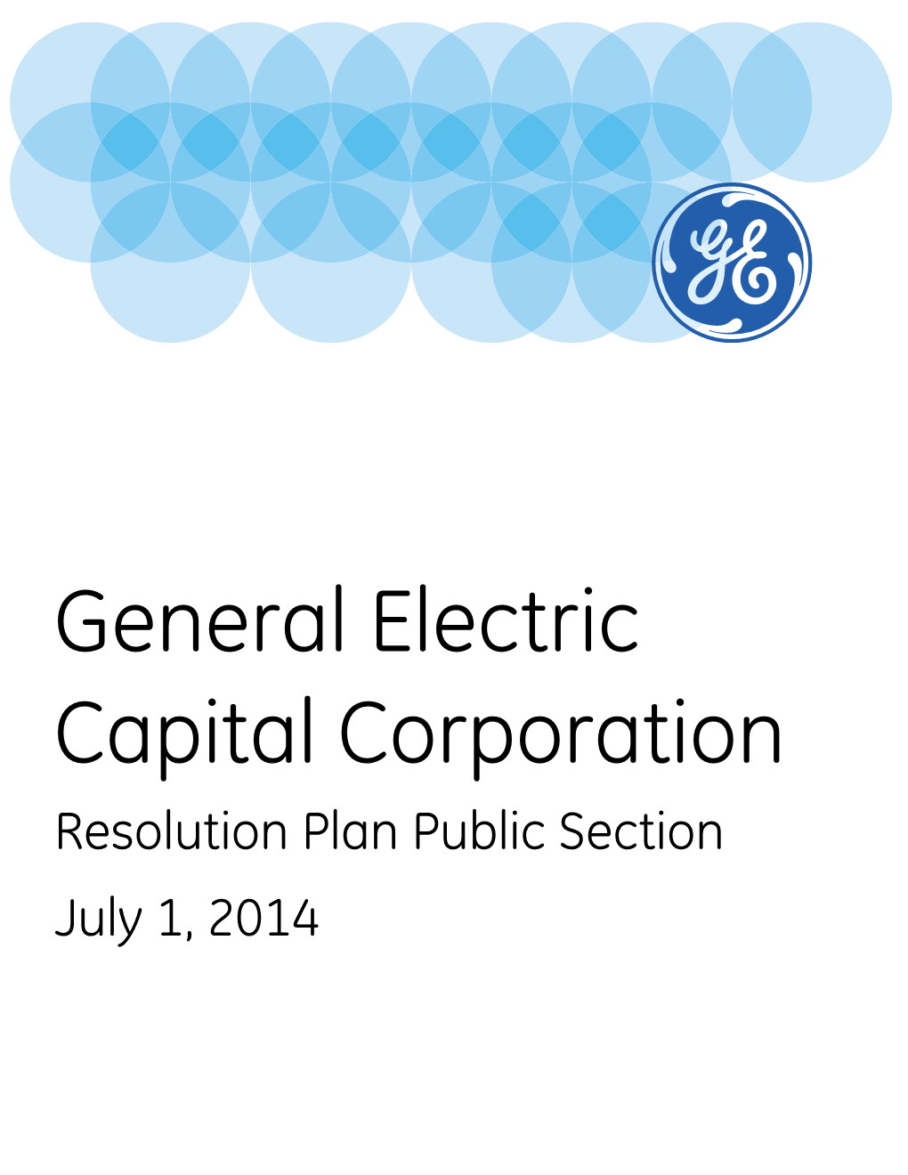 General Electric Capital Corporation Resolution Plan Public Section July 1, 2014