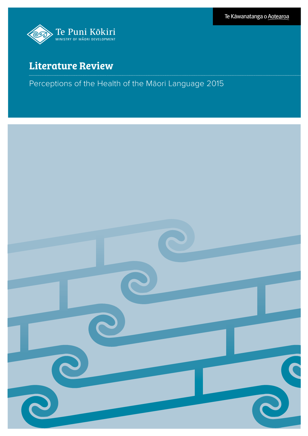 Literature Review: Perceptions of the Health of the Māori Language 2015