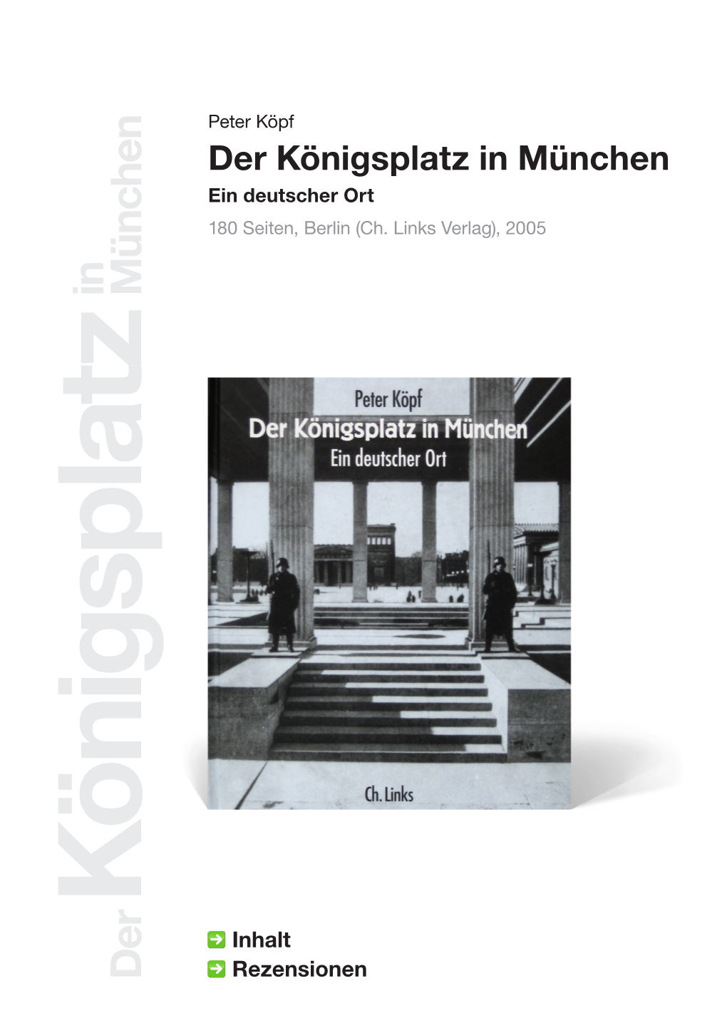Der Königsplatz in München Ein Deutscher Ort 180 Seiten, Berlin (Ch