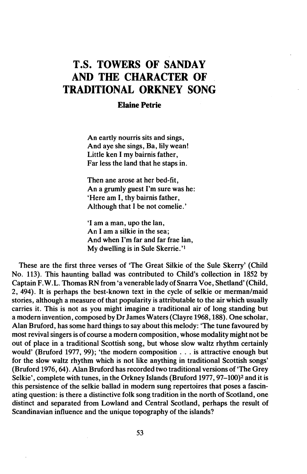 T.S. TOWERS of SANDAY and the CHARACTER of TRADITIONAL ORKNEY SONG Elaine Petrie