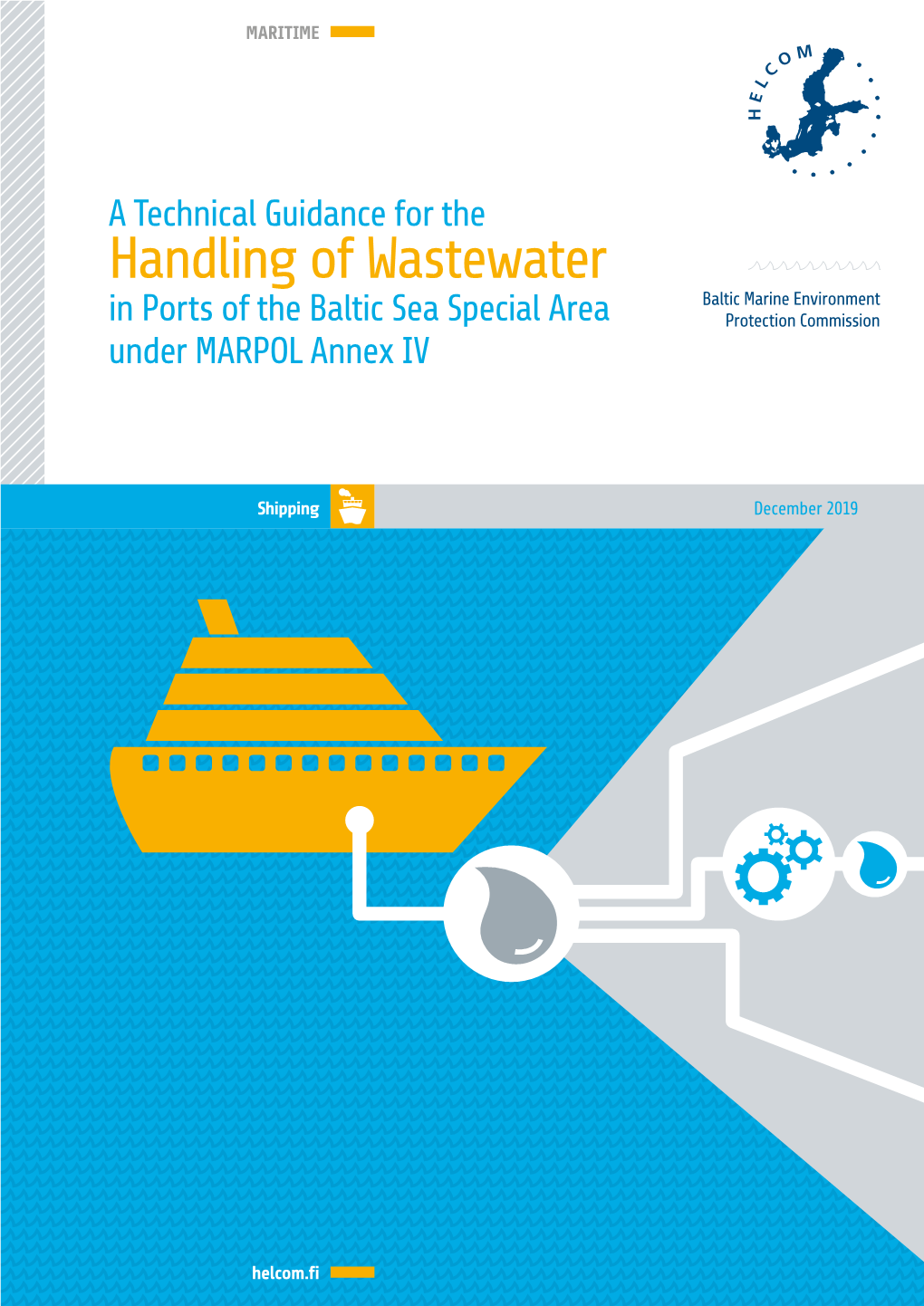 Technical Guidance for the Handling of Wastewater in Ports of the Baltic Sea Special Area Under MARPOL Annex IV