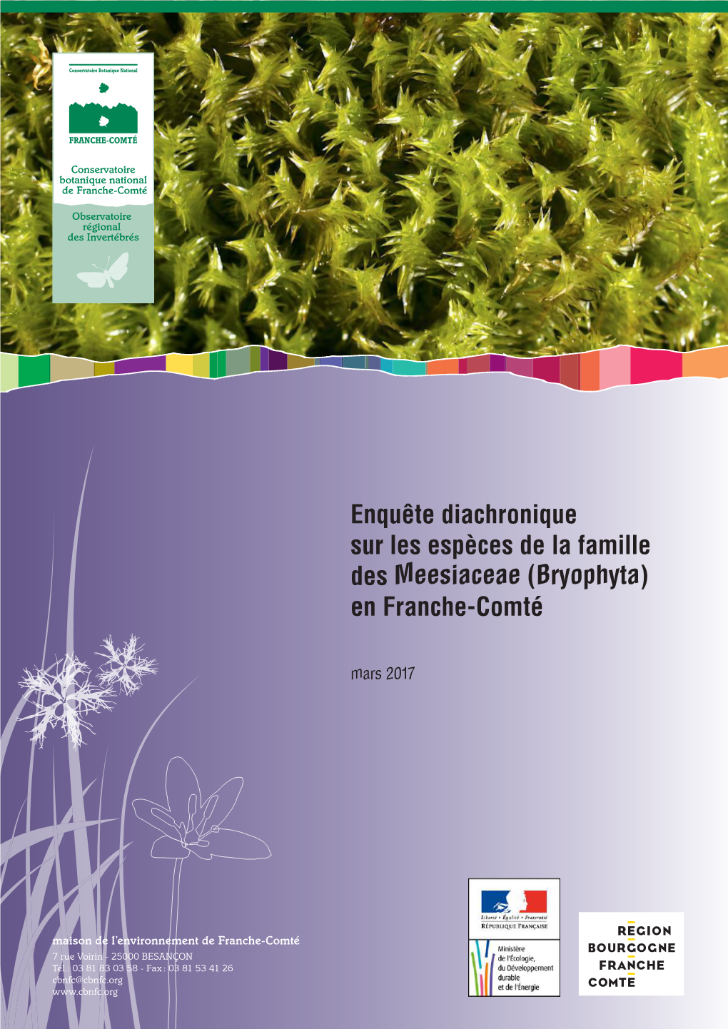 Enquête Diachronique Sur Les Espèces De La Famille Des Meesiaceae (Bryophyta) En Franche-Comté