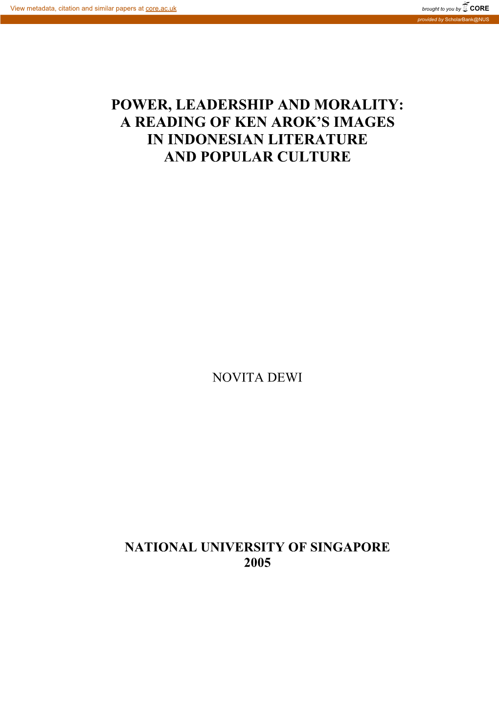 Power, Leadership and Morality: a Reading of Ken Arok’S Images in Indonesian Literature and Popular Culture