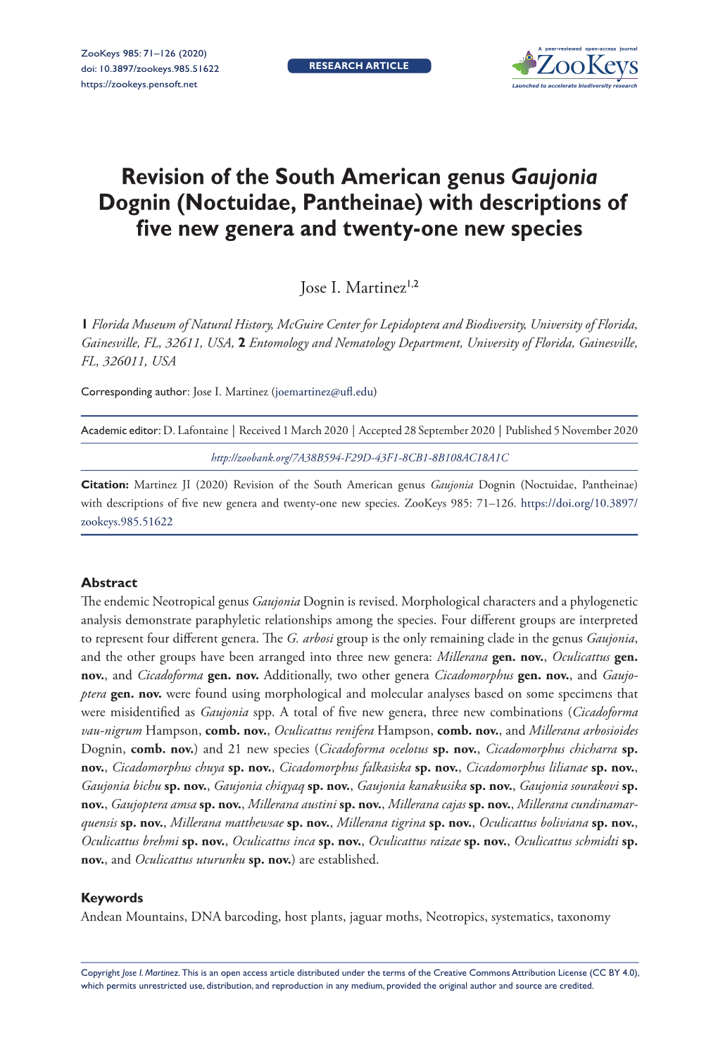 Revision of the South American Genus Gaujonia Dognin (Noctuidae, Pantheinae) with Descriptions of Five New Genera and Twenty-One New Species