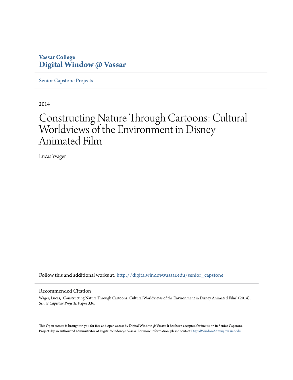 Cultural Worldviews of the Environment in Disney Animated Film Lucas Wager