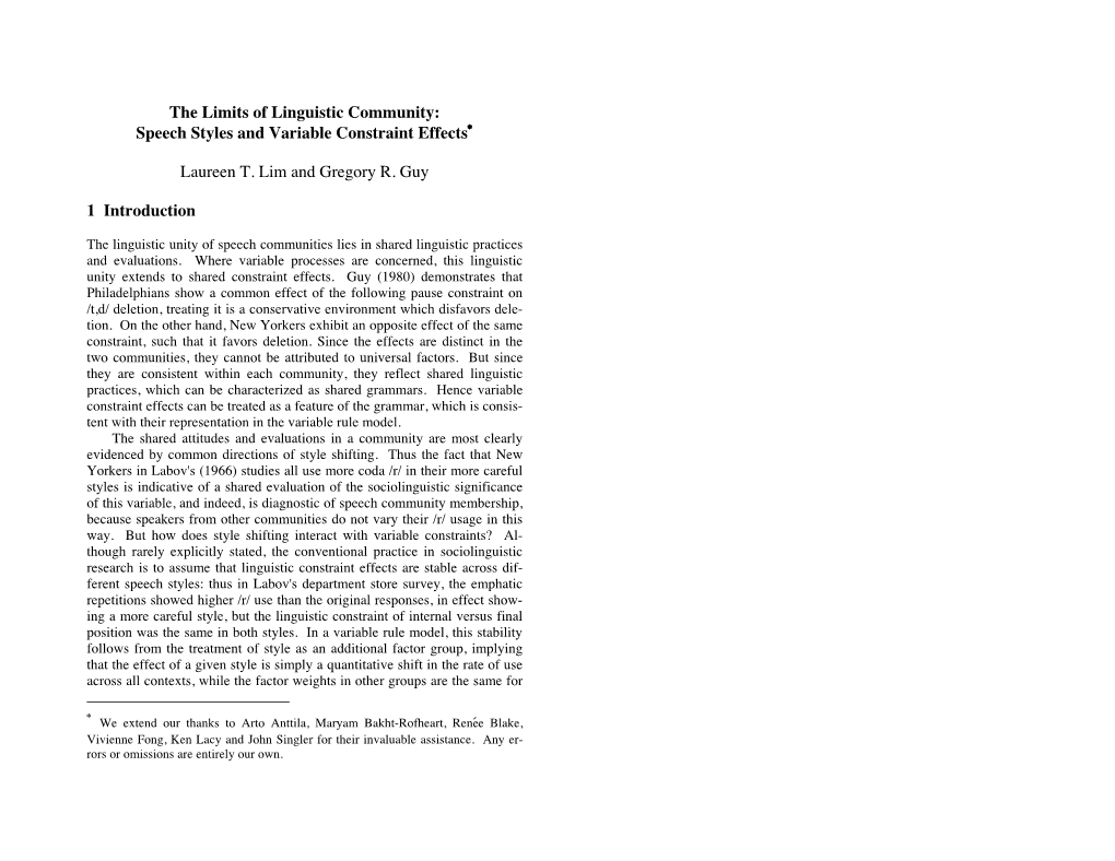 The Limits of Linguistic Community: Speech Styles and Variable Constraint Effects∗