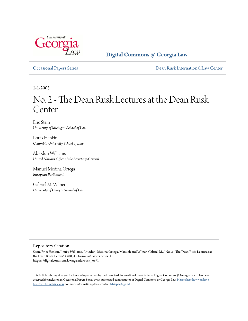 The Dean Rusk Lectures at the Dean Rusk Center