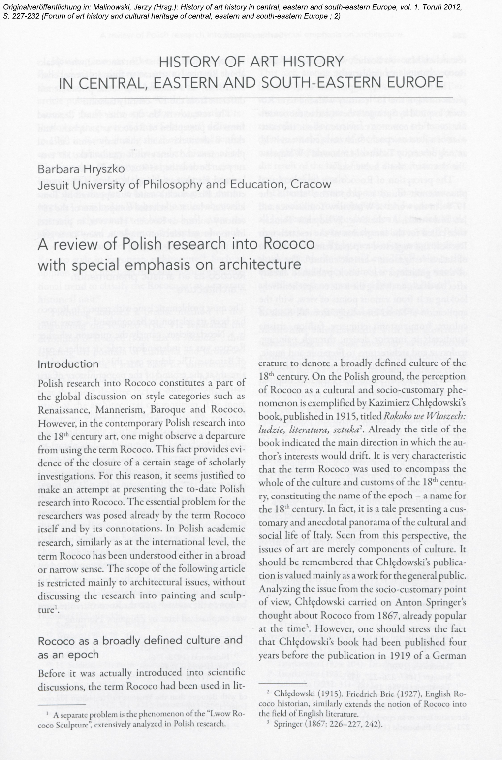 HISTORY of ART HISTORY in CENTRAL, EASTERN and SOUTH-EASTERN EUROPE a Review of Polish Research Into Rococo with Special Emphasi