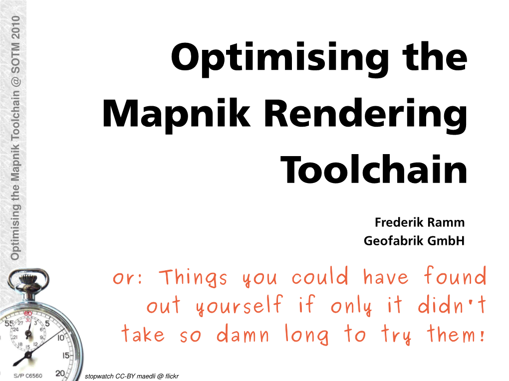 Optimising the Mapnik Rendering Toolchain