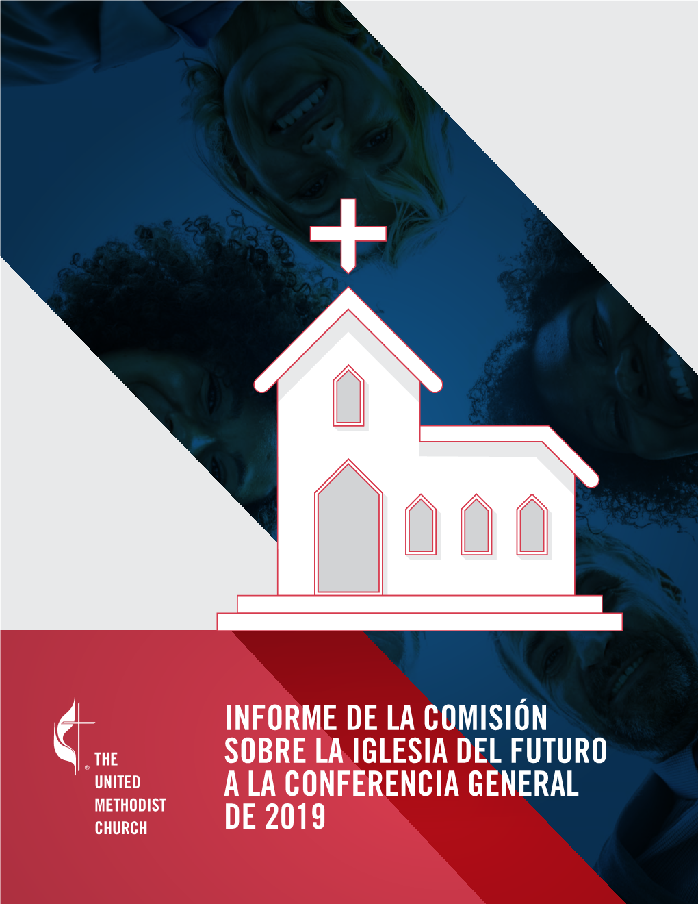 Informe De La Comisión Sobre La Iglesia Del Futuro a La Conferencia General De 20191 6