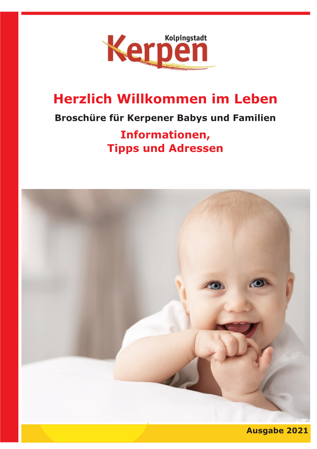 Herzlich Willkommen Im Leben Broschüre Für Kerpener Babys Und Familien Informationen, Tipps Und Adressen