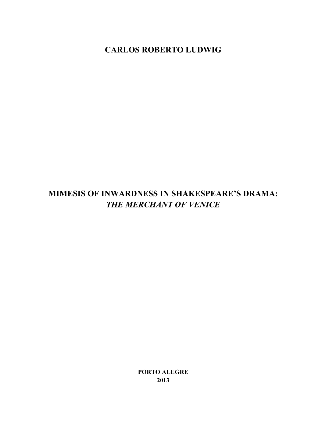 Carlos Roberto Ludwig Mimesis of Inwardness in Shakespeare's Drama