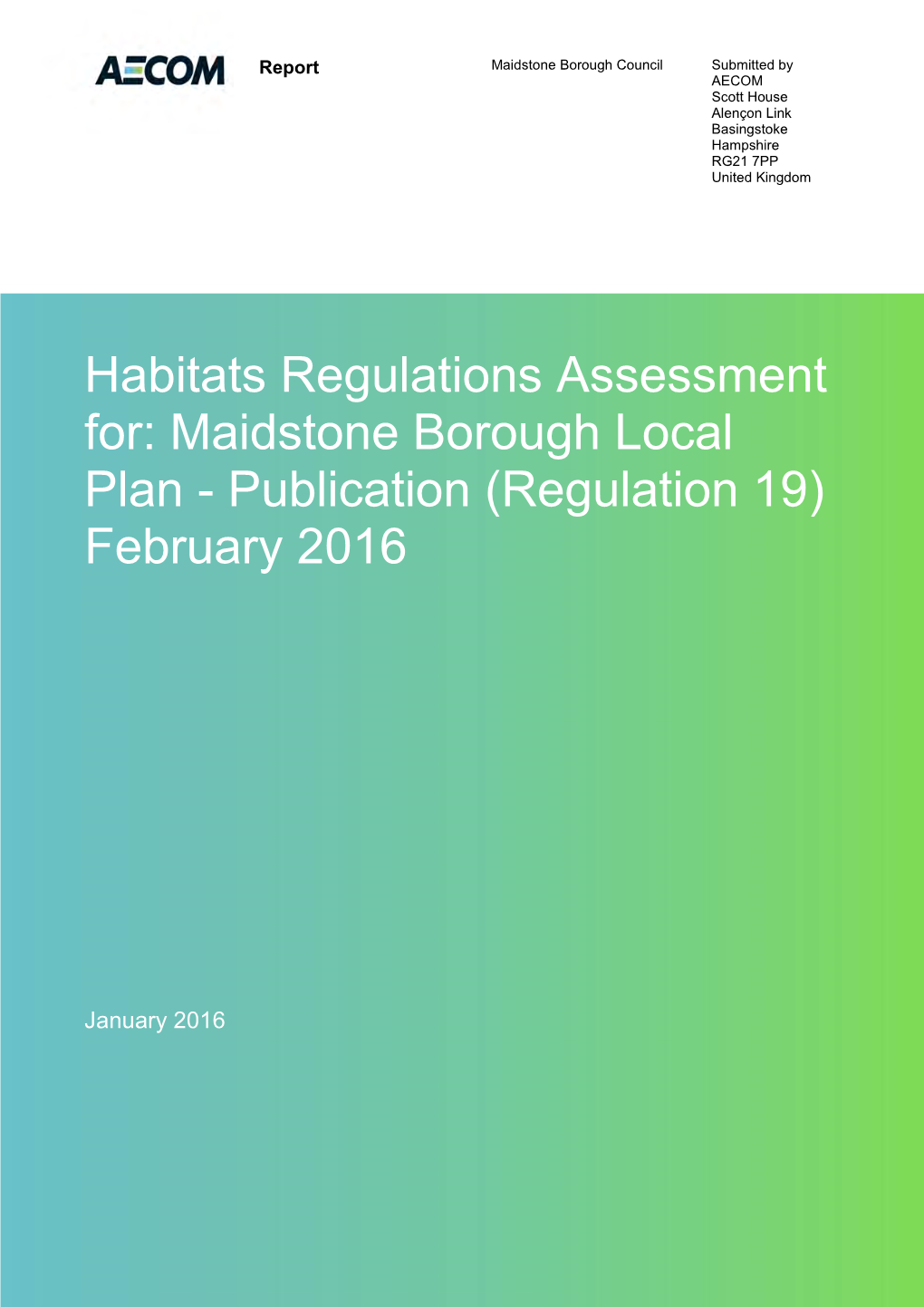 Habitats Regulations Assessment For: Maidstone Borough Local Plan - Publication (Regulation 19) February 2016