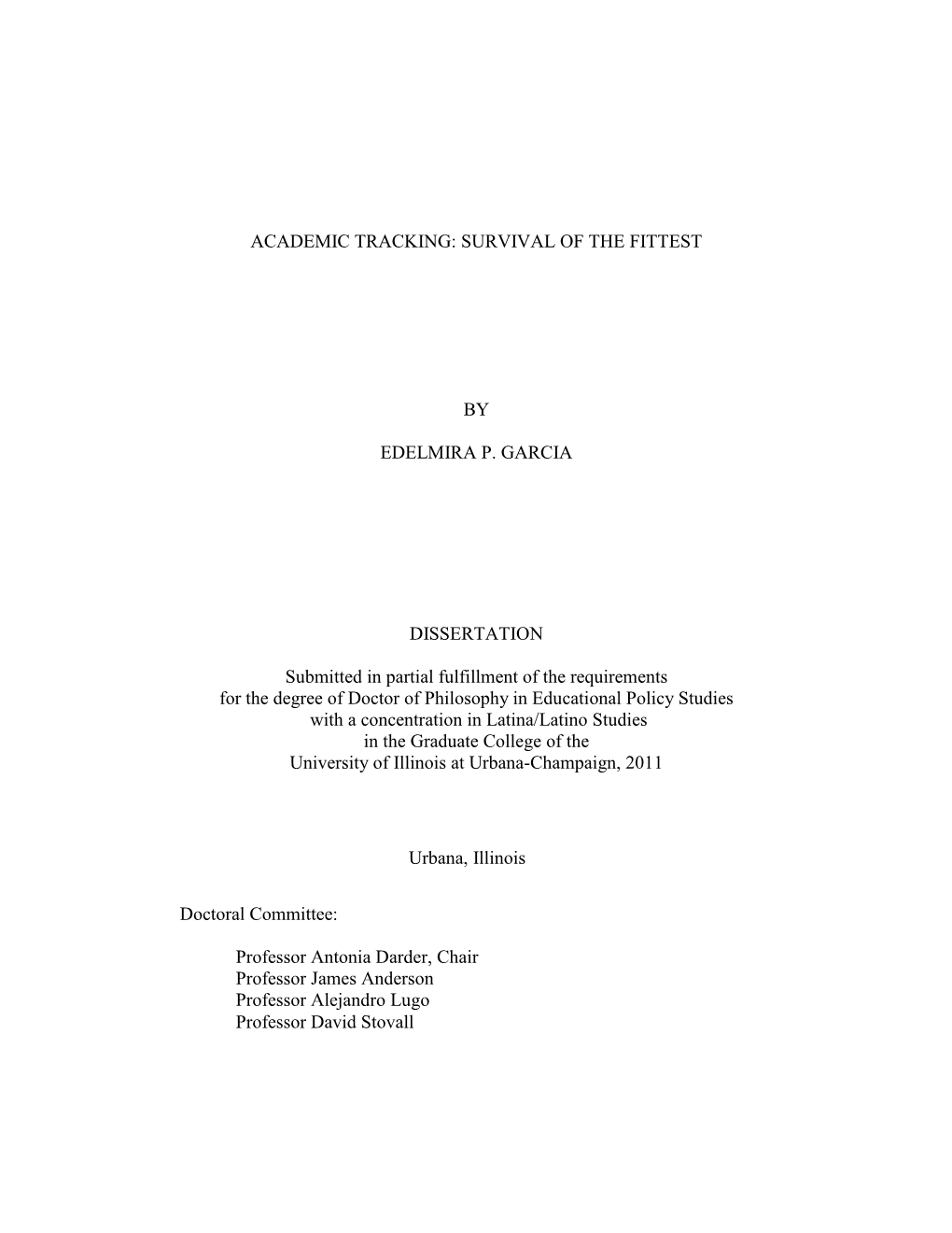 SURVIVAL of the FITTEST by EDELMIRA P. GARCIA DISSERTATION Submitted in Partial Fulfillment of the Requiremen