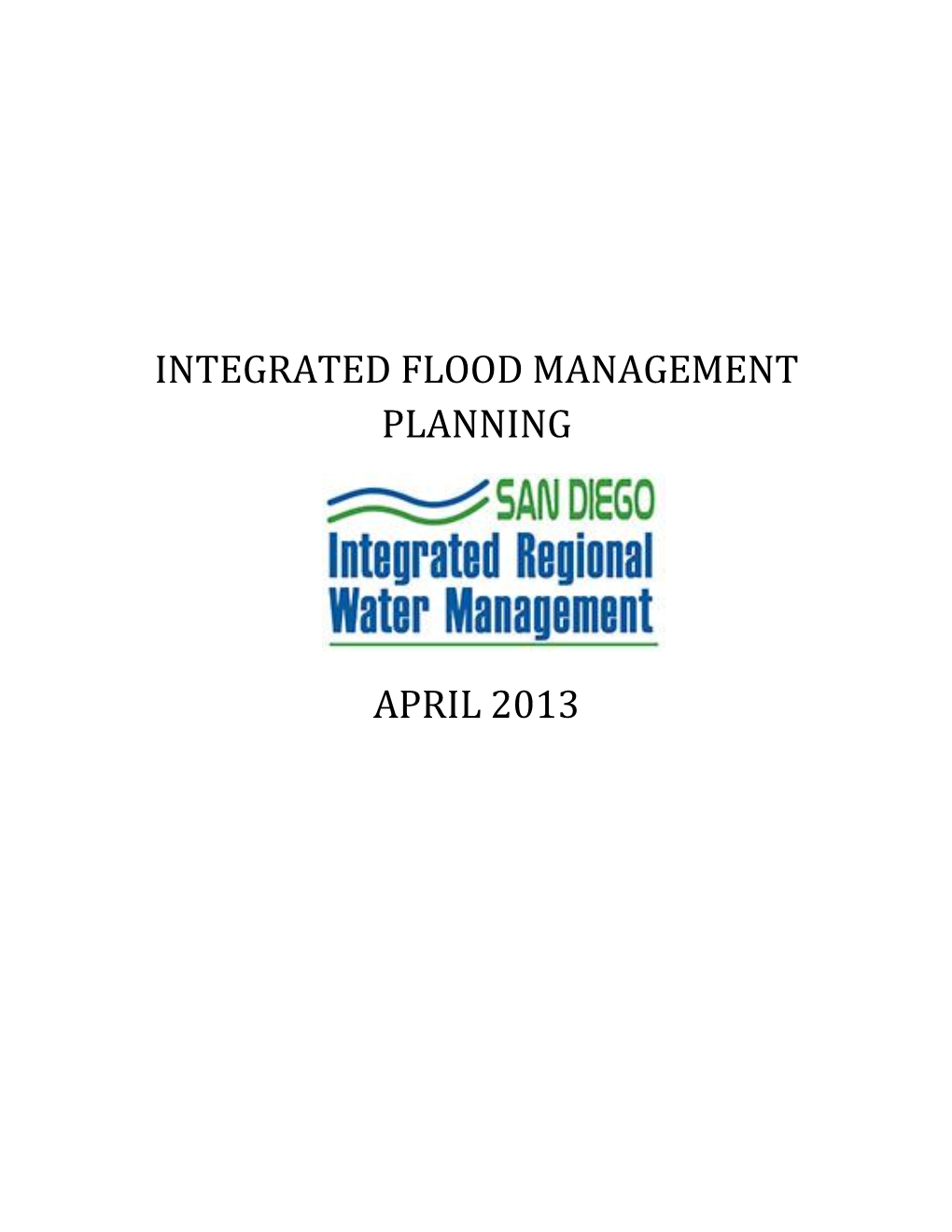 Integrated Flood Management Planning April 2013
