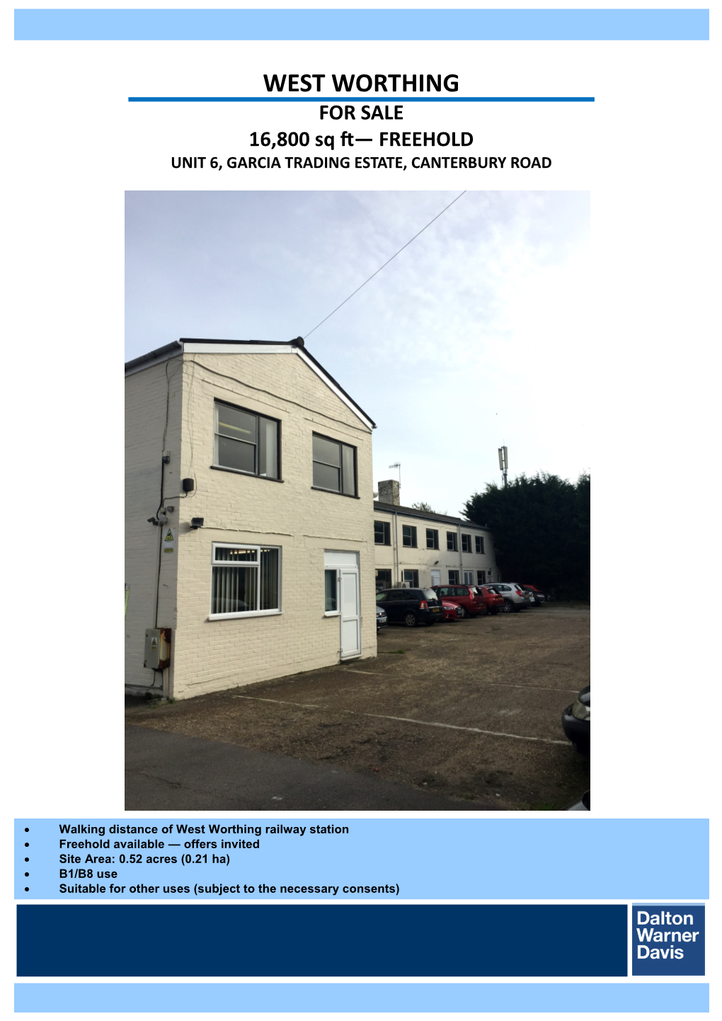 WEST WORTHING for SALE 16,800 Sq Ft— FREEHOLD UNIT 6, GARCIA TRADING ESTATE, CANTERBURY ROAD