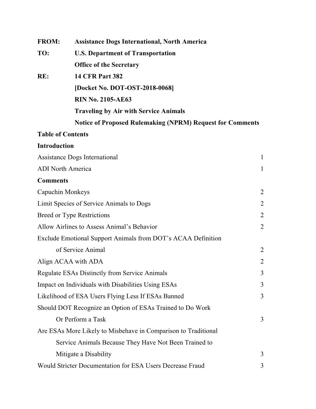 FROM: Assistance Dogs International, North America TO: U.S. Department of Transportation Office of the Secretary RE: 14 CFR Part 382 [Docket No