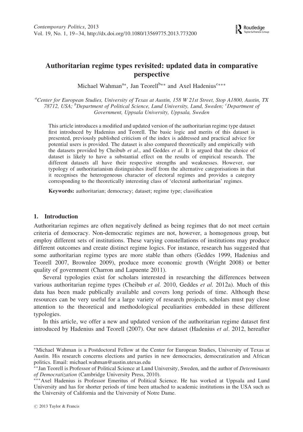 Authoritarian Regime Types Revisited: Updated Data in Comparative Perspective Michael Wahmana∗, Jan Teorellb∗∗ and Axel Hadeniusc∗∗∗