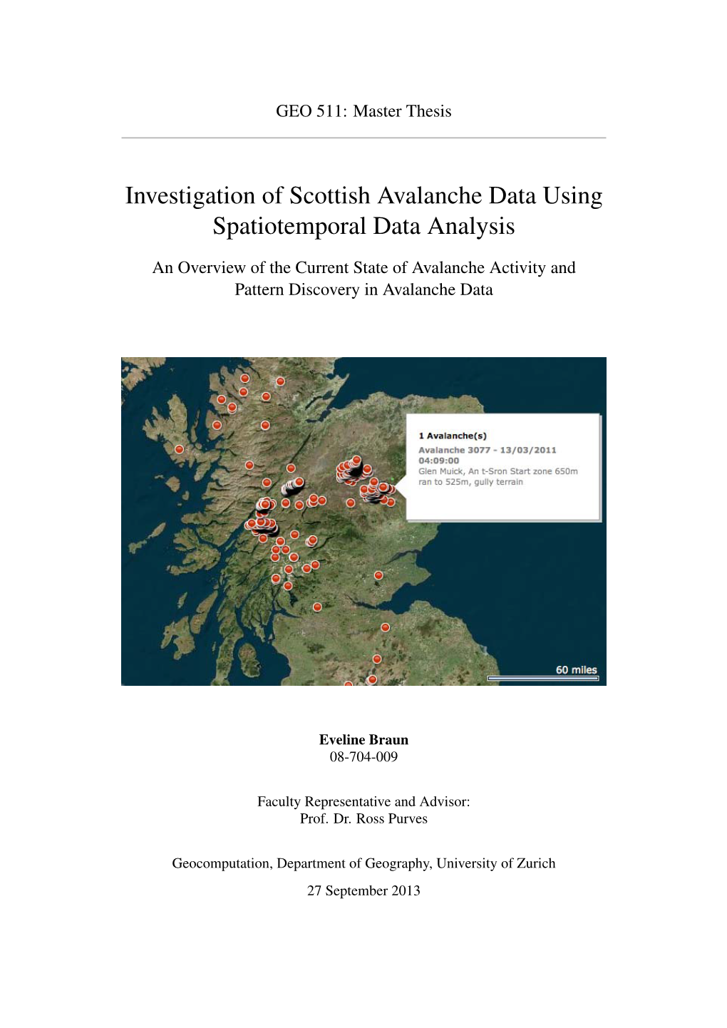 Investigation of Scottish Avalanche Data Using Spatiotemporal Data Analysis