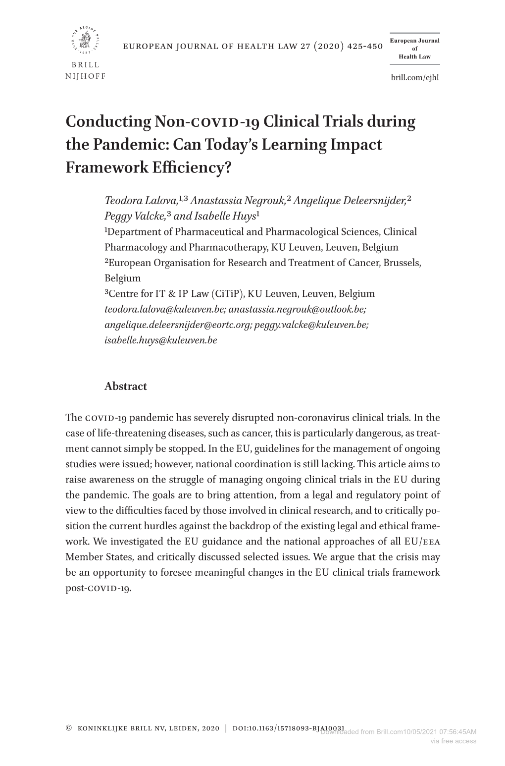 Conducting Non-COVID-19 Clinical Trials During the Pandemic: Can Today’S Learning Impact Framework Efficiency?