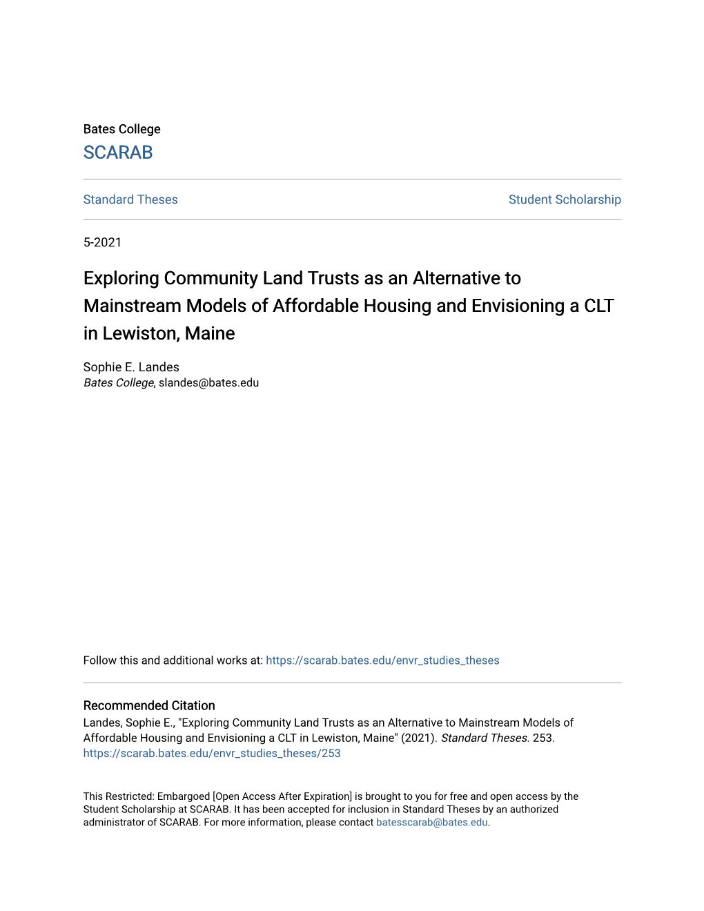 Exploring Community Land Trusts As an Alternative to Mainstream Models of Affordable Housing and Envisioning a CLT in Lewiston, Maine