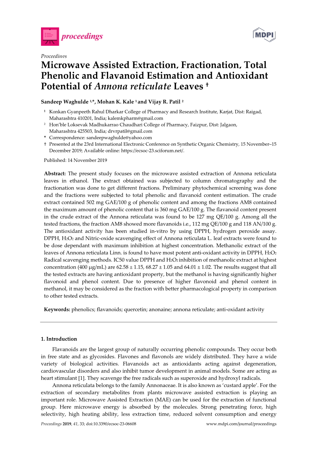 Microwave Assisted Extraction, Fractionation, Total Phenolic and Flavanoid Estimation and Antioxidant Potential of Annona Reticulate Leaves †