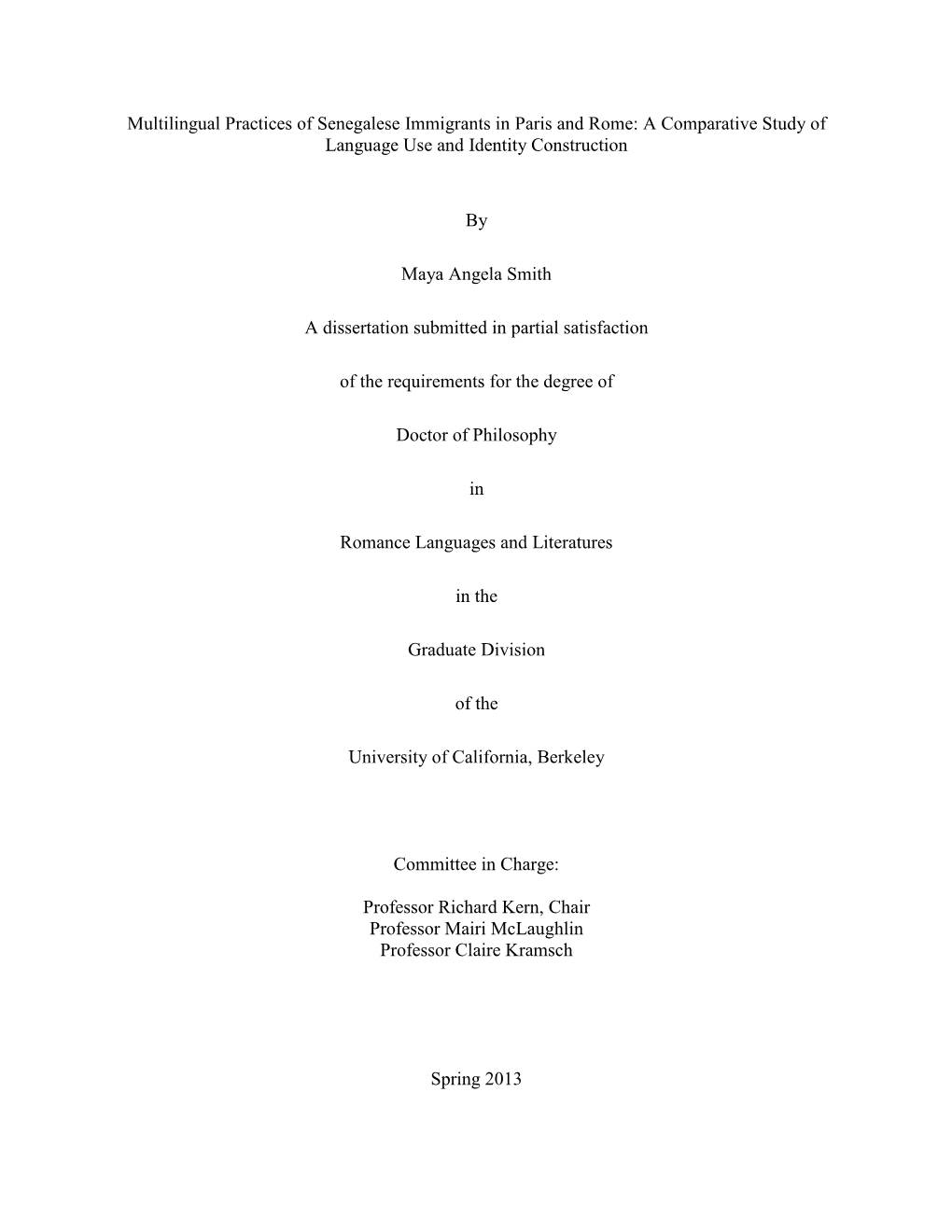 Multilingual Practices of Senegalese Immigrants in Paris and Rome: a Comparative Study of Language Use and Identity Construction