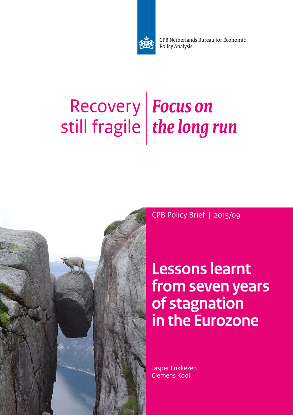 Lessons Learnt from Seven Years of Stagnation in the Eurozone