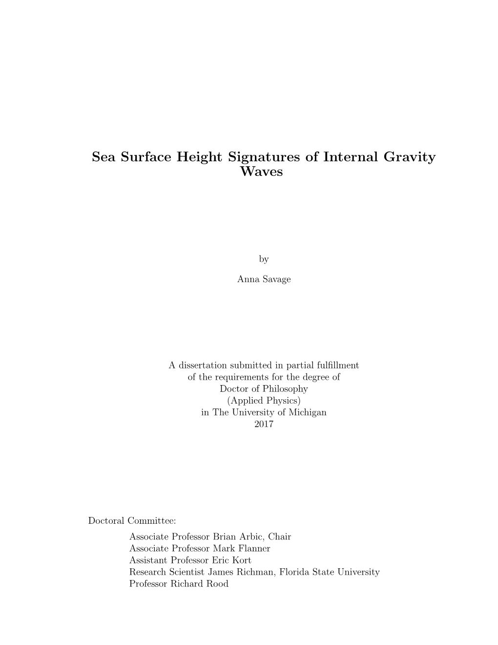 Sea Surface Height Signatures of Internal Gravity Waves